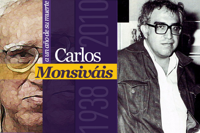 Monsiváis y sus amigos