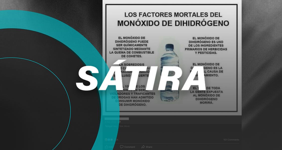 El ‘monóxido de dihidrógeno’ no es una sustancia mortal…en realidad...