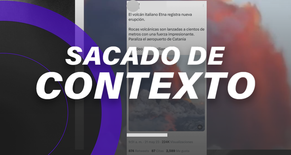 El volcán Etna sí hizo erupción pero el video que circula en redes no es actual, es de 2021