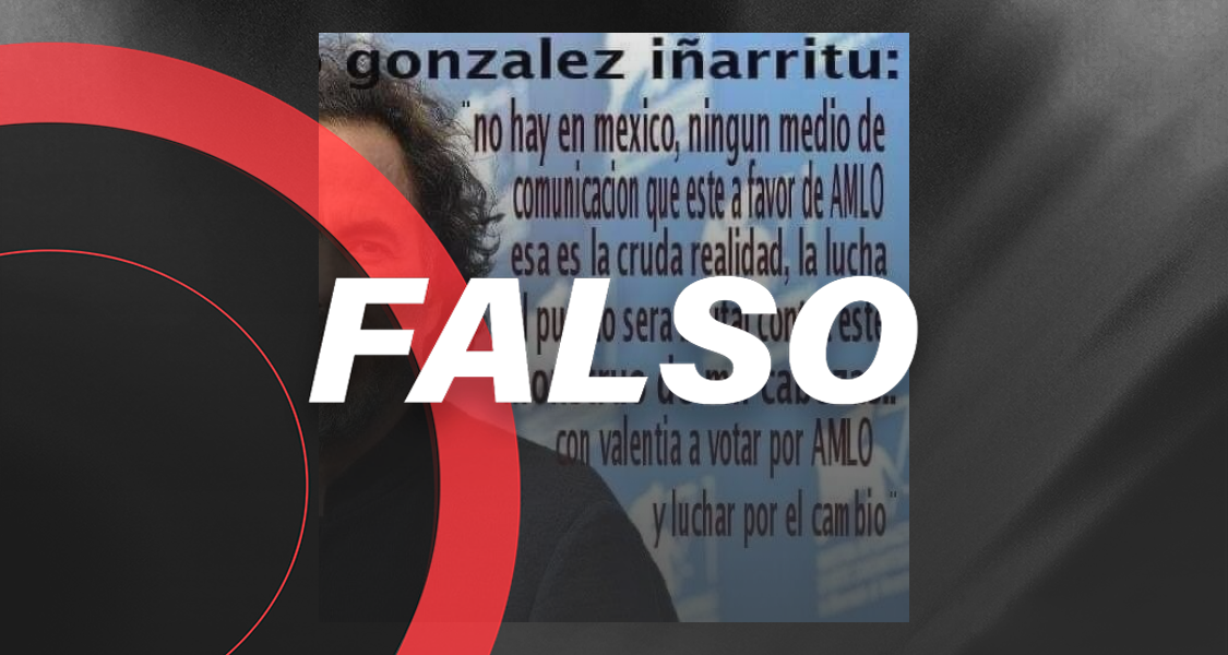 El cineasta Alejandro González Iñárritu no hizo esta declaración sobre AMLO
