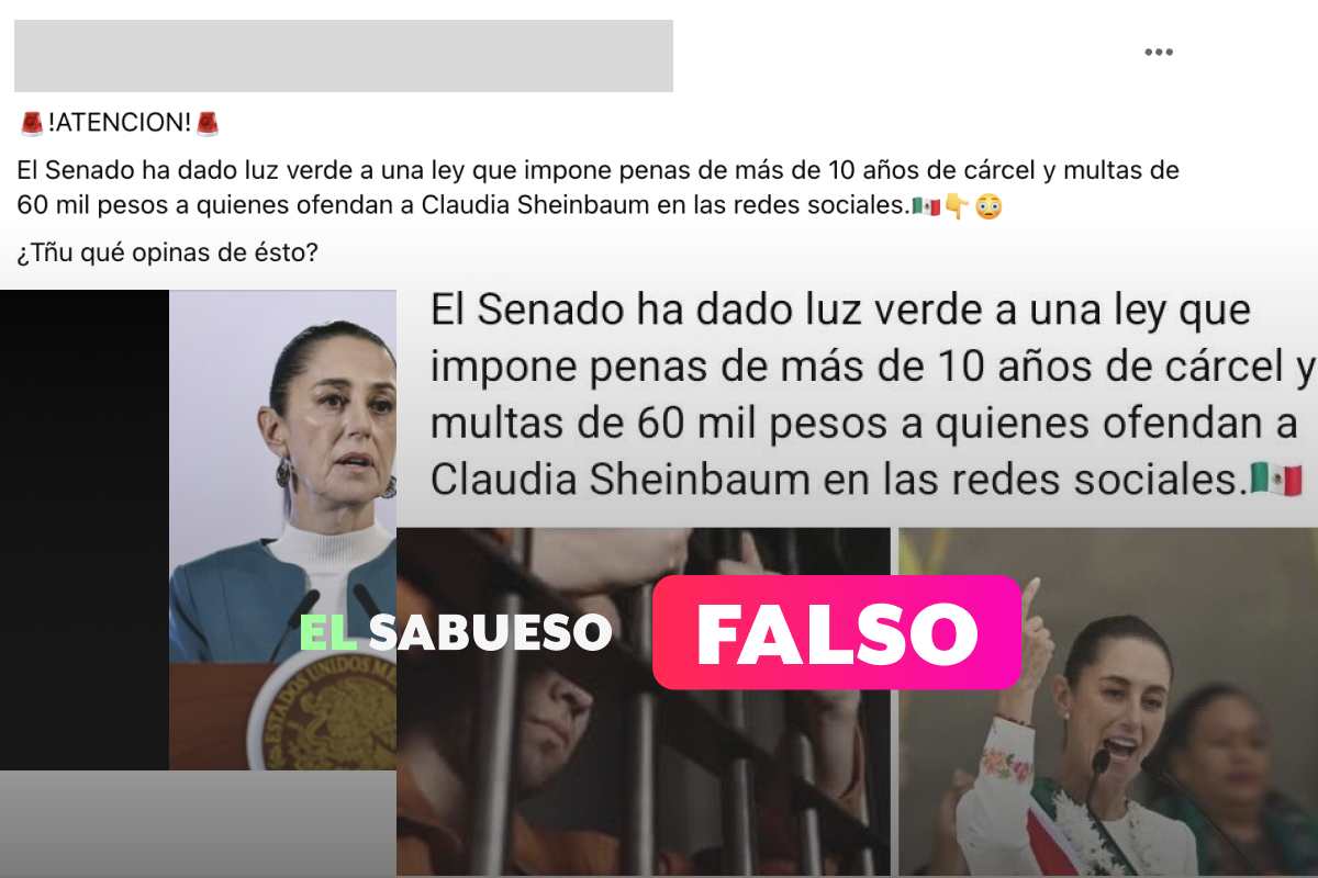 ¿Cárcel y multas por ofender a Claudia Sheinbaum en redes sociales? Es falso