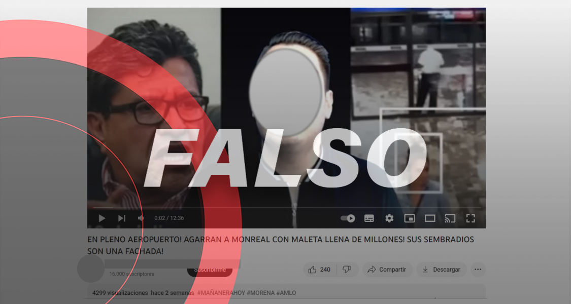 Falso que detuvieran a Monreal: Este video mezcla hechos y fechas para desinformar