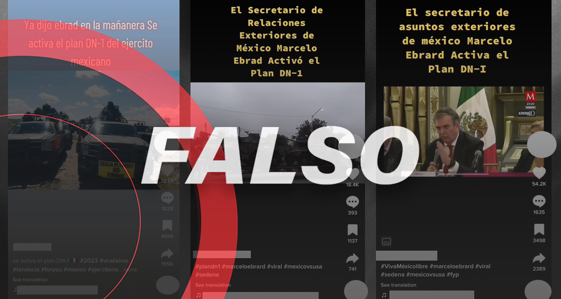 Falso que el canciller Ebrard activara plan militar ‘DN-1’ por amenaza de invasión de EU 