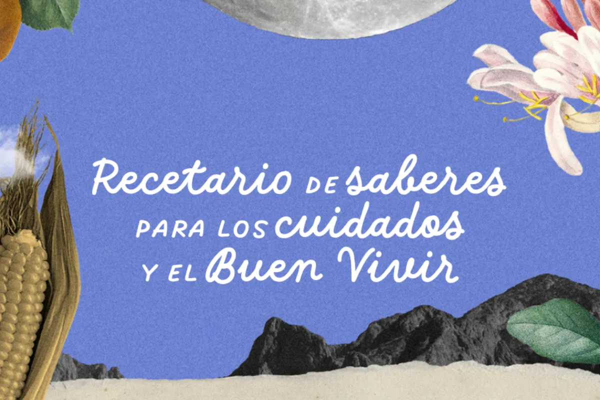 Mujeres crean recetario para honrar los saberes ancestrales de abuelas y madres