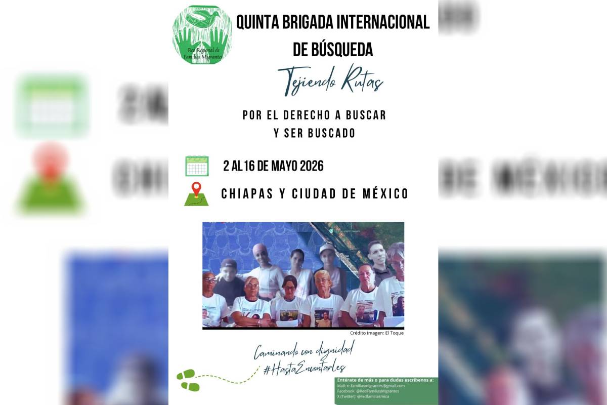 Familias migrantes inician Brigada Internacional de Búsqueda en México tras 15 meses sin respuestas