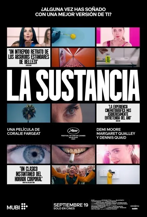 La sustanciaTítulo original: The Substance Producción: Estados Unidos, 2024 Dirección: Caroline Fargeat Guion: Caroline Fargeat Fotografía: Benjamín Kracun Música: Reffertine Con: Demi Moore; Margaret Qualley; Dennis Quaid; Edward Hamilton; Gore Abrams; Oscar Lesage; Christian Erickson; Robin Greer; Tom Morton; Hugo Diego García; Phillip Schurer; Yann Bean (…) 