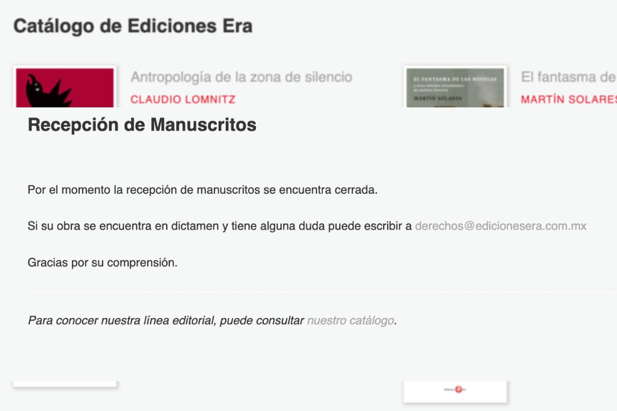 Este mes dejó de recibir manuscritos de los nuevos autores.