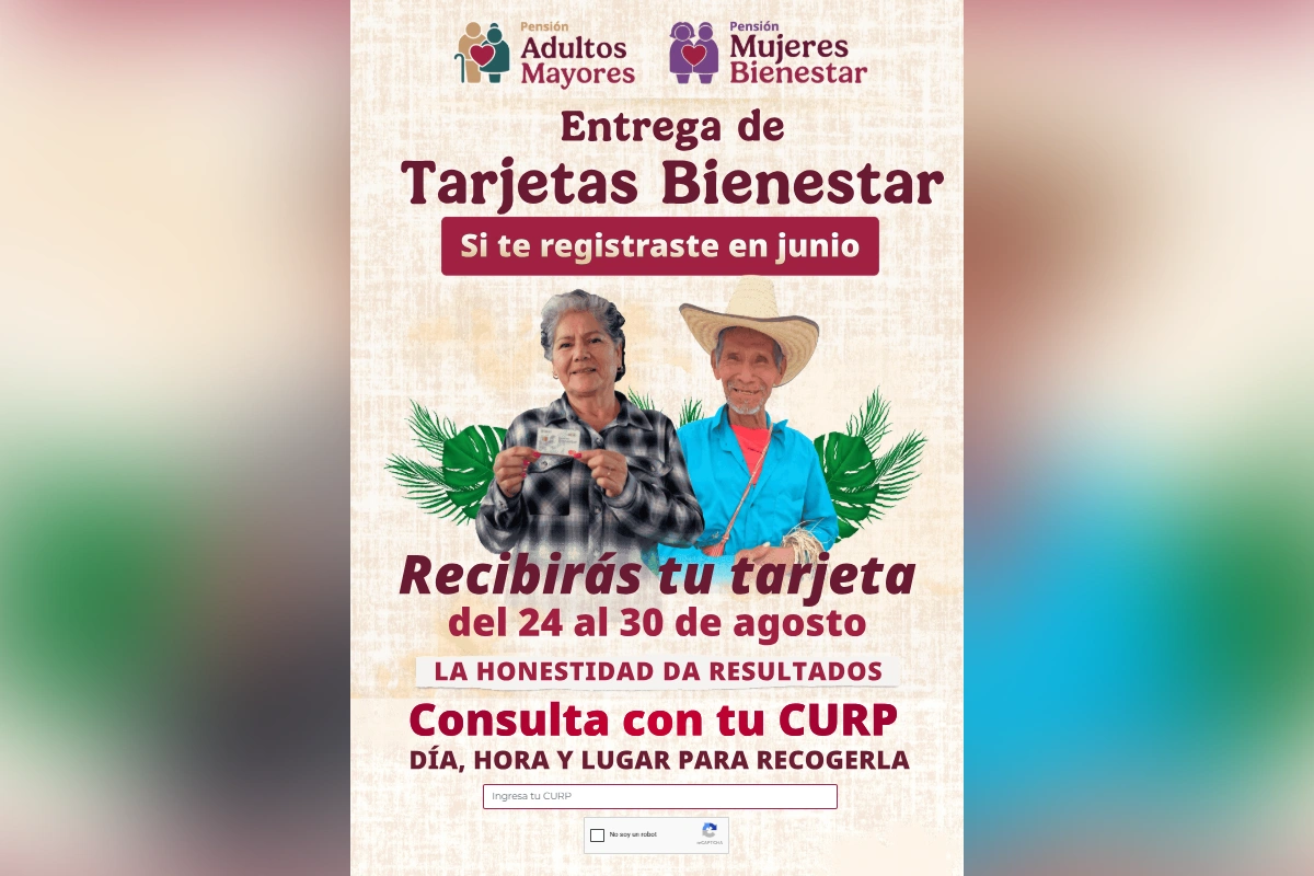 Cartel informativo del Gobierno sobre la entrega de Tarjetas Bienestar para la Pensión de Adultos Mayores y Pensión Mujeres Bienestar registrados en junio, con foto de una pareja de adultos mayores mostrando su tarjeta.